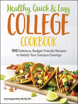 cover image of Healthy, Quick & Easy College Cookbook